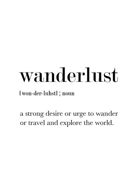 Wanderlust Definition, Wanderlust Decor, Wanderlust Art, Inspirational Songs, Tea And Books, Awakening Quotes, Self Healing Quotes, Poster Travel, Unusual Words