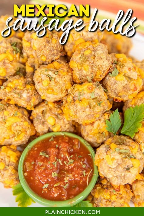 Mexican Sausage Balls - Plain Chicken Mexican Appetizers Easy, Mexican Appetizer, Mexican Sausage, Mexican Food Recipes Appetizers, Ball Food, Football Friday, Sausage Balls Recipe, Mexican Appetizers, Green Chiles