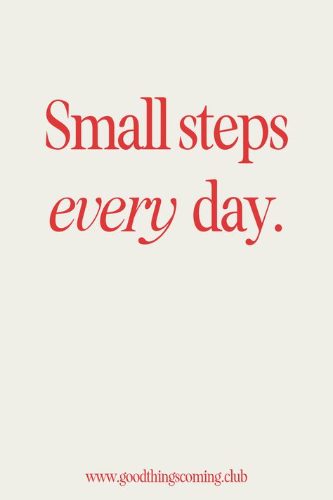 Small steps every day | motivational quote | inspirational quote | productivity inspo | motivational words | mental health | mental health quote Motivational Quotes For Sickness, Quotes About Taking It Day By Day, Starting Day Quotes, Good Day Motivation Quotes, Step By Step Day By Day Quote, Inspiring Quotes By Women, Health And Wellbeing Quotes, Health Quote Motivational, Quotes About Better Days