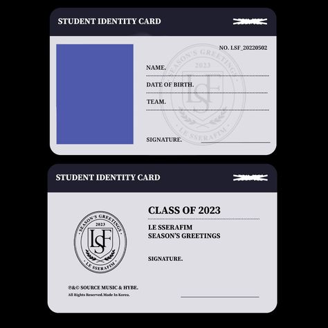 Le Sserafim Season Greeting 2023, Student Identity Card Template, Id Card Template Kpop, Id Card Design Kpop, Student Identity Card, Identity Card Template, Music Packaging, School Dr, Free Id