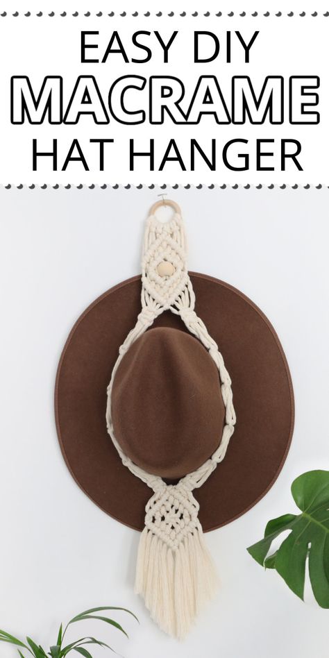 Learn how to make this easy and beautiful macrame hat hanger! I'll walk you through the whole process step by step with a written tutorial and video! | macrame for beginners | free macrame patterns | macrame hat holder | macrame knots | boho hat hanger | boho wall decor | hat hangers Macrame Hat Hanger Pattern, Macrame Hat Hanger, Macrame Hat, Free Macrame Patterns, Hat Hanger, Hat Holder, Diy Macrame, Macrame Patterns, Easy Diy