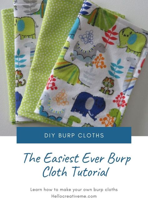 The Easiest Ever Burp Cloth Tutorial - Hello Creative Me Baby Gift Sewing Projects, Flannel Projects, Baby Burp Cloths Diy, Cloth Tutorial, Burp Cloth Tutorial, Quilt Runners, Burp Cloths Diy, Burp Cloth Patterns, Burb Cloth