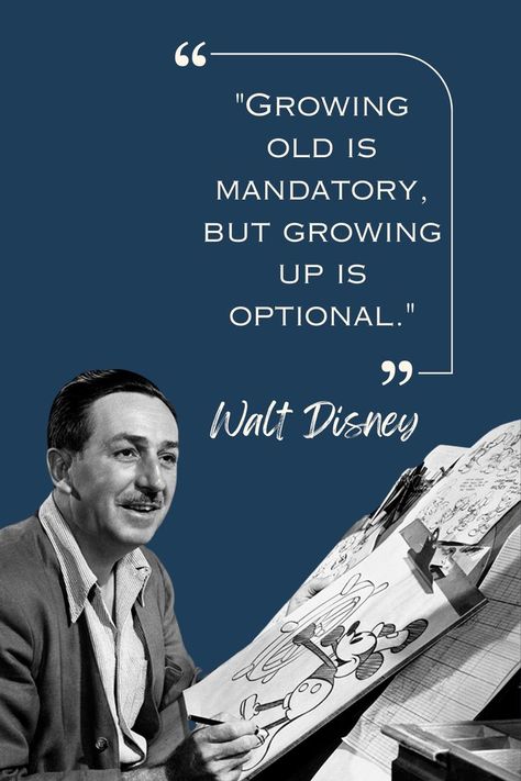 Growing old is mandatory, but growing up is optional.’ - Walt Disney 🌟 Embrace your inner child and never stop dreaming! #Inspiration #WaltDisney #NeverGrowUp Stop Dreaming, Never Stop Dreaming, Never Grow Up, Inner Child, Growing Old, Walt Disney, Growing Up, Disney, Quotes