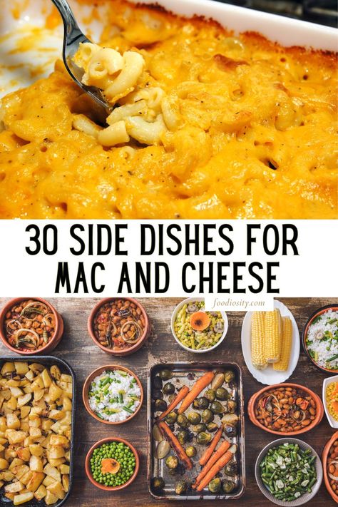 30 Side Dishes For Mac And Cheese - Easy Ideas - Foodiosity Sides That Go With Mac And Cheese, Mac N Cheese Side Dish, Mac And Cheese Side Dish Ideas, Sides For Mac And Cheese Dinners, Mac And Cheese Sides, Side Dishes For Mac And Cheese, Vegetarian Mac And Cheese, Lasagna Side Dishes, Steamed Artichokes