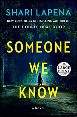 Someone We Know, Shari Lapena, The Couple Next Door, Top 100 Books, Suspense Novel, 100 Books To Read, Suspense Books, 100 Book, Thriller Books