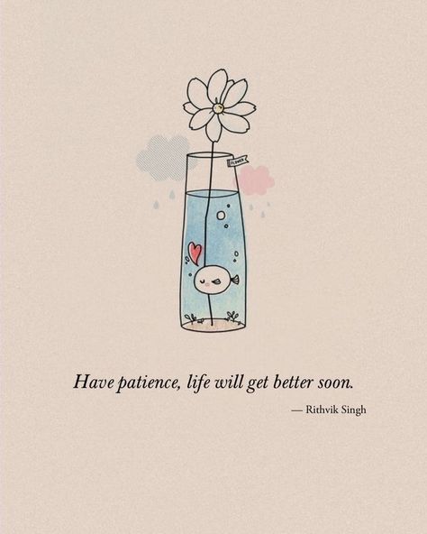 Meaningful Quotes For Friends, Motivational Quotes Drawings, Quotes For Patience, Life Is Precious Quotes, Patience Drawing, Cute Motivational Doodles, Motivation Cartoon, Quotes On Patience, Quotes About Patience