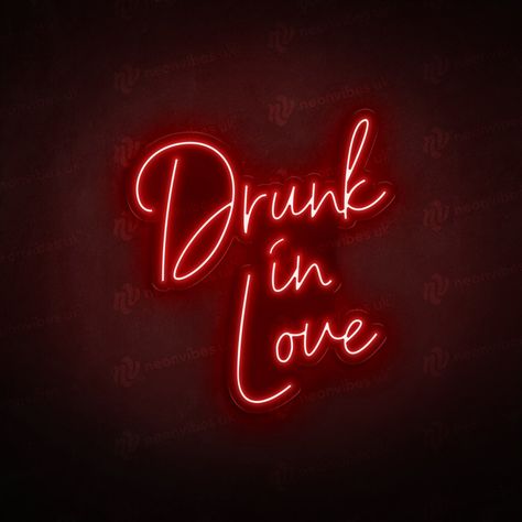 Drunk In Love neon sign Intoxicating Love, Burgundy Aesthetic, Hot Love Quotes, Red Quotes, In The Mood For Love, Mood For Love, Neon Quotes, Neon Moon, Snap Streak Ideas Easy