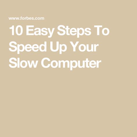 10 Easy Steps To Speed Up Your Slow Computer How To Change Wallpaper In Laptop, Slow Computer Tips, How To Speed Up Your Laptop, How To Make Your Laptop Faster, Speed Up Computer, Computer Processor, Slow Computer, Random Access Memory, Apple Menu