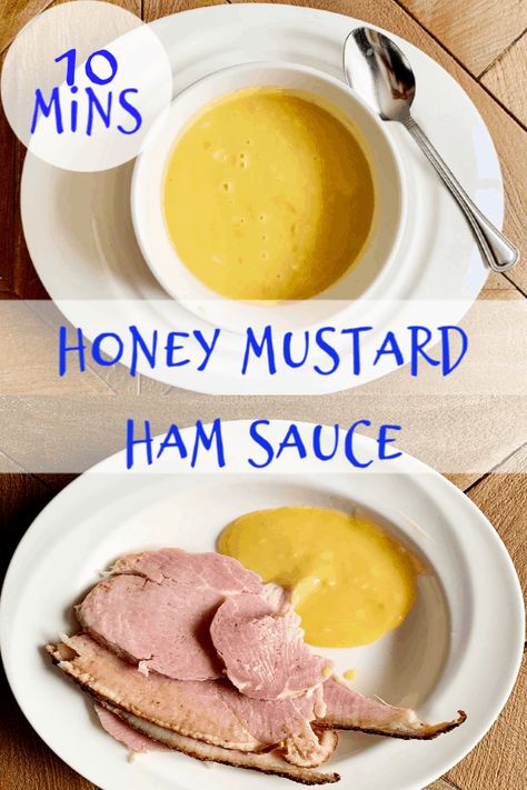 Grandma Audrey's Honey Mustard Ham Sauce - Crafty Little Gnome Sauces For Baked Ham, Mustard Ham Sauce, Ham Dipping Sauce, Chocolatini Recipe, Mustard Sauce For Ham, Honey Mustard Ham, Cook A Ham, Mustard Recipes, Cook Ham