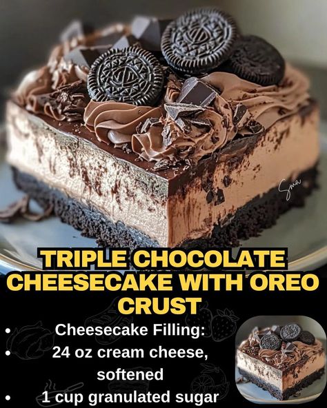 Triple Chocolate Cheesecake with Oreo Crust Oreo Cookie Cheesecake Recipe, Vanilla Oreo Cheesecake, Chocolate Cheesecake Recipe Easy, Oreo Crust Recipe, Cheesecake With Oreo Crust, Chocolate Oreo Cheesecake, Oreo Crust Cheesecake, Oreo Cookie Cake, Vanilla Oreo