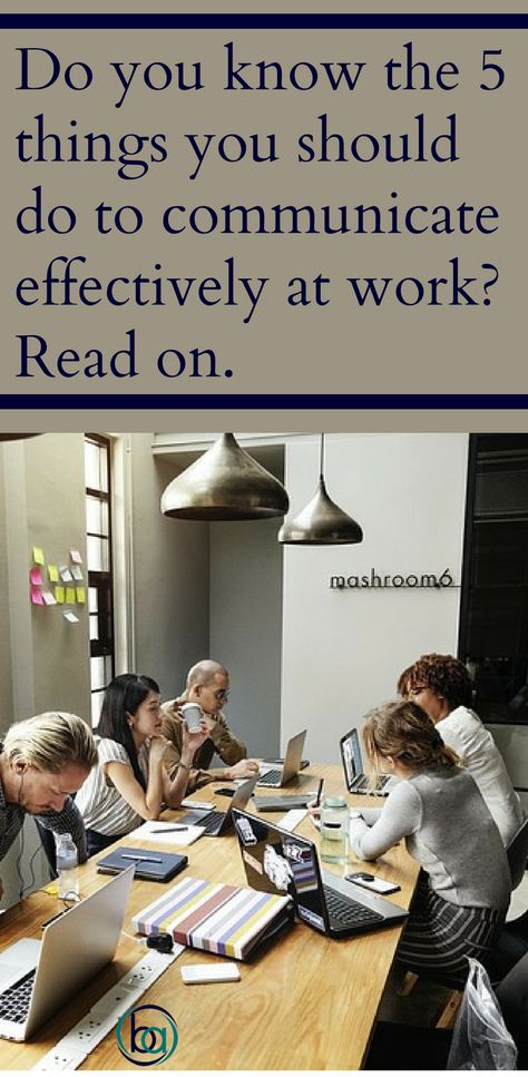 Learn about the 5 Hacks to communicate effectively at work. Effective Communication Skills Business, Communication Board Workplace, Communication Quotes Workplace, Communication Skills At Work, Nurse Supervisor, Communication At Work, Communication In The Workplace, Office Communication, Business Communication Skills