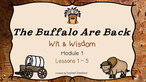 2nd Grade Wit & Wisdom, Module 2 Lessons 1 - 5 The Buffalo Are Back Wit And Wisdom 2nd Grade Module 1, Wit And Wisdom 2nd Grade, Science Of Reading, Wit And Wisdom, The Buffalo, Grade 5, Teacher Store, Second Grade, Grade 1