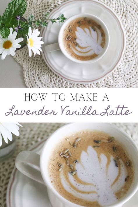 Lavender Vanilla Latte, Vanilla Latte, Coffee, Latte Art Lavender Drinks Coffee, Vanilla Lavender Latte, Iced Lavender Oat Milk Latte, Lavender Oat Milk Latte, Lavender Simple Syrup Recipe, Lavender Latte, Latte At Home, Nespresso Recipes, Natural Cooking