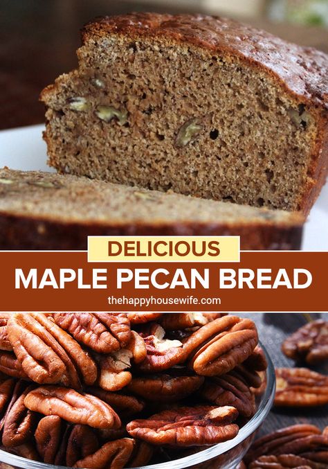 Maple Pecan Bread, Maple Bread Recipe, Pecan Bread Recipe, Pecan Bread, Happy Housewife, Bread Pudding Recipe, Maple Pecan, Bread Ingredients, Traditional Cakes