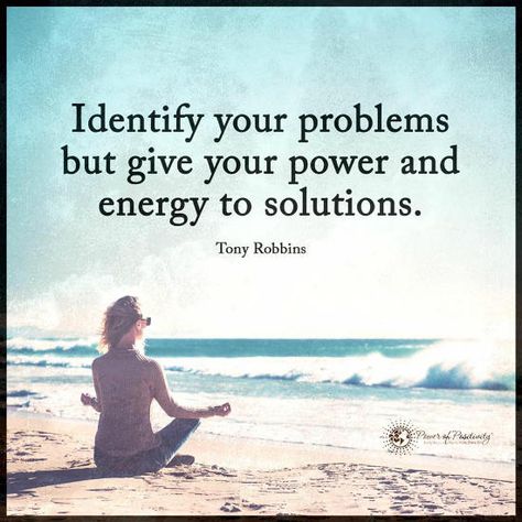 Identify your problems but give your power and energy to solutions. Problem Solving Quotes, Solution Quotes, Problem Quotes, Tony Robbins Quotes, Quotes About Everything, Meditation Quotes, Power Of Positivity, Daily Inspiration Quotes, Quotes Life