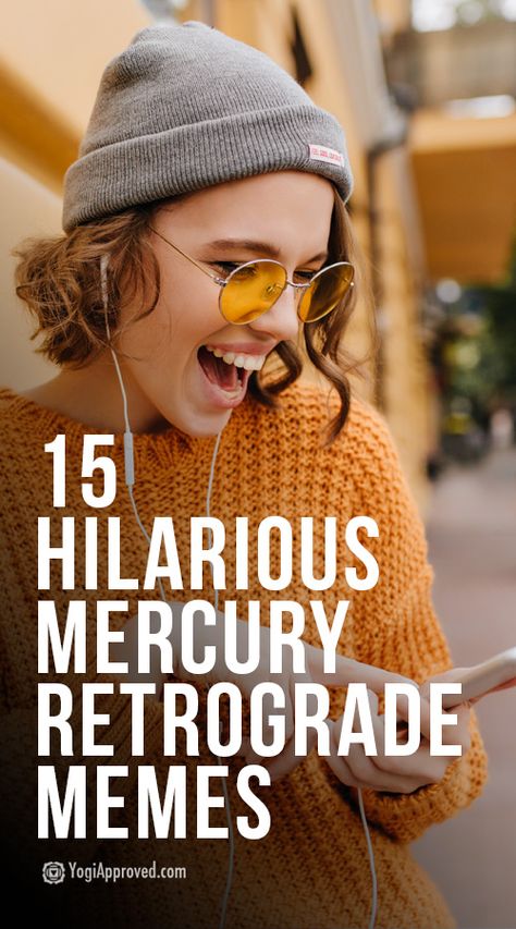 15 Hilariously Relatable Mercury Retrograde Memes | YogiApproved.com Mercury Retrograde Funny Hilarious, Mercury In Retrograde Humor, Mercury Retrograde Meme, Mercury Retrograde Quotes, Mercury Retrograde Funny, Exams Memes, Mars Retrograde, Ex Quotes, So Relatable