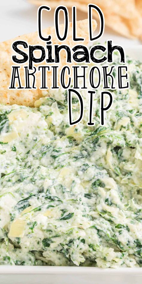 Spinach Artichoke Dip Without Cream Cheese, Easy Spinach Artichoke Dip Quick And, Cold Spinach Artichoke Dip Recipe, Easy Cold Spinach Dip, Easy Spinach Artichoke Dip Cold, Spinach Dip Recipe Easy Cold, Spinach Dip With Fresh Spinach, Artichokes Dip, Cold Spinach Dip Recipe