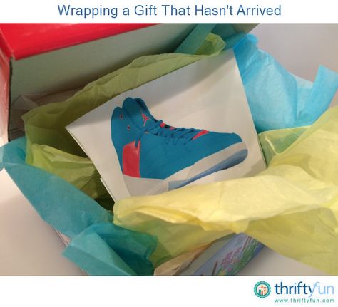 I ordered my son a pair of shoes that didn't make it in time for his birthday. I wanted to still give them to him, so that he would know they were on the way. I took a shoe box that I had around the house, filled it with tissue paper, and put a printed photo of the shoes inside the box. Wrapping A Gift, Printed Photo, Inside The Box, Shoe Box, My Son, Tissue Paper, Christmas Ideas, In Time, The House