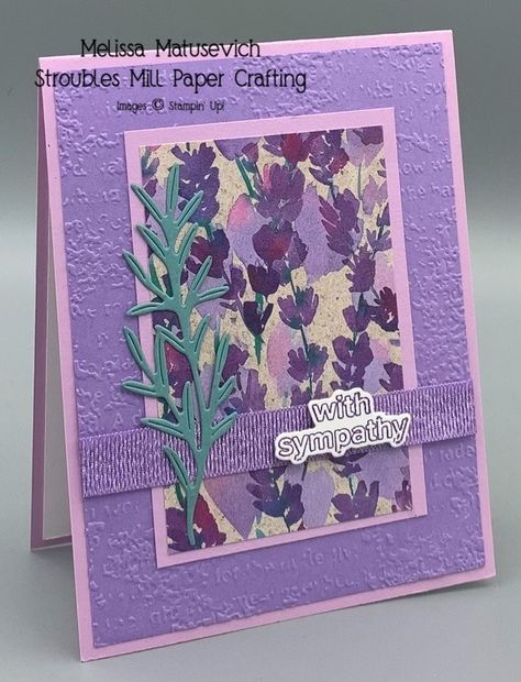 Perennial Lavender Sympathy Card | TheseAreMyStamps Beauty Of Friendship, Stampin Up Sympathy Cards, Lavender Stamp, Easy Greeting Cards, Christmas Classics, Sympathy Cards Handmade, Purple Cards, Birthday Cards For Women, Local Shop