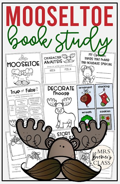 Mooseltoe book activities unit with Common Core aligned literacy activities and a craftivity for Kindergarten and First Grade Book Study Activities, Craft For Kindergarten, First Grade Books, Study Activities, Guided Reading Books, Kindergarten Reading Activities, Kindergarten Books, Literacy Lessons, Read Aloud Books