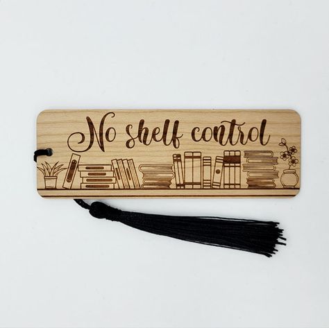 No shelf control wooden bookmark – Bumble and Birch - Stationery and Gifts Wood Burnt Bookmarks, Wood Book Marks, Diy Wooden Bookmark, Wooden Laser Cut Ideas, Wood Burning Bookmark Ideas, Wooden Engraved Ideas, Woodburning Bookmarks, Wooden Bookmark Ideas, Wood Burn Bookmarks