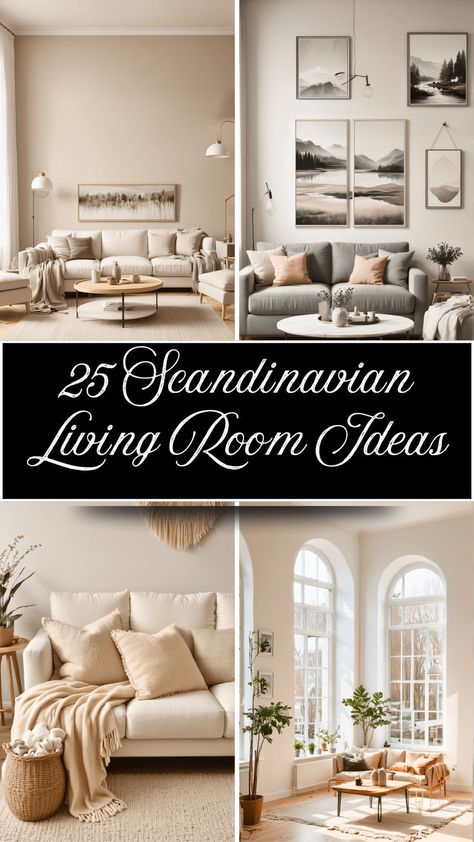 A stylish Pinterest collage showcasing 25 Scandinavian living room ideas. The image features warm, neutral tones with cozy furniture, minimal decor, and natural light streaming through large windows, highlighting a calm and inviting ambiance. Nordic Living Room Scandinavian Interiors, Scandinavian Living Room Ideas, Pinterest Living Room, Interior Design Scandinavian, Neutral Color Palettes, Scandinavian Living Room, Wall Niche, Neutral Room, Nordic Living Room