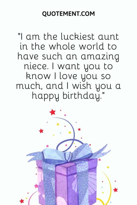 The 170 Most Inspirational Birthday Wishes For A Niece Beautiful Niece Birthday Wishes, Happy Birthday Niece Wishes Messages, Niece Bday Wishes, Birthday Wishes For A Niece Quotes, Happy Birthday Quotes For Niece, Special Niece Birthday Wishes, Auntie Birthday Quotes, Birthday Wishes For Niece Funny, Birthday Greetings For Niece