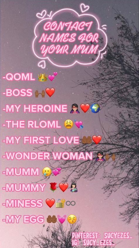 Names, contacts, mother, mum, emojis, aesthetic, iPhone, Instagram, love. Contact Names For Mother In Law In Phone, Contact Names For Daughter, Names To Save Your Mom On Phone, Names For Mom In Phone Contact, Contact Name For Mom, Mom Contact Names, Mom Names For Contacts, Phone Contact Names Ideas For Mom, Mom Contact Names Ideas