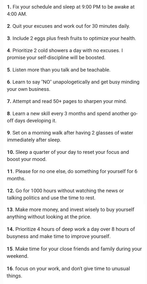 How can I make myself better each day? Better Myself, Better Me, Minding Your Own Business, Cold Shower, Learning To Say No, Learn A New Skill, Self Discipline, I Promise You, Fix You