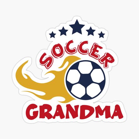 Cheer Grandma, Soccer Stickers, Grandma Quotes, Football Cheer, Soccer Funny, Cheer Mom, Soccer Mom, Aunt Gifts, Gift Stickers