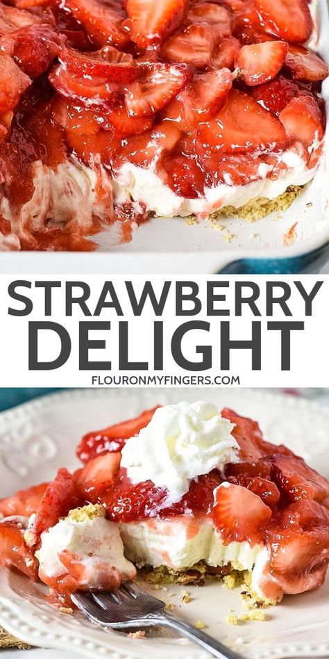 Simple and easy strawberry delight recipe with berries, cream cheese, whipped cream, powdered sugar, and a pecan crust. Dreamy no bake dessert recipe! #flouronmyfingers #strawberry #nobakedesserts #dessertrecipes #DreamWhip Strawberry Delight Recipe, Cream Cheese Whipped Cream, Pecan Crust, Strawberry Delight, Strawberry Dessert Recipes, Berries Recipes, Bake Dessert, Cheesecake Brownies, Strawberry Pie