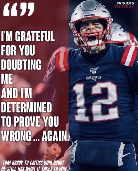 Tom Brady Quotes Motivation, Tom Brady Quotes, Tom Brady Wallpaper, Come Back Quotes, Tom Brady Patriots, New England Patriots Football, Patriots Fans, Patriots Football, Michigan Football