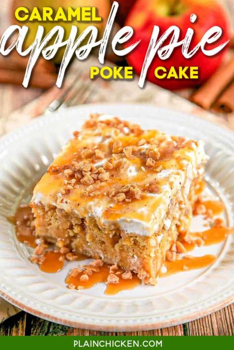 Caramel Apple Pie Poke Cake - Plain Chicken Butter Brickle Cake, Apple Pie Poke Cake, Apple Poke Cake, Butter Brickle, Apple Pie Cake, Caramel Ice Cream Topping, Popular Desserts Recipes, Butter Pecan Cake, Poke Cake Recipes