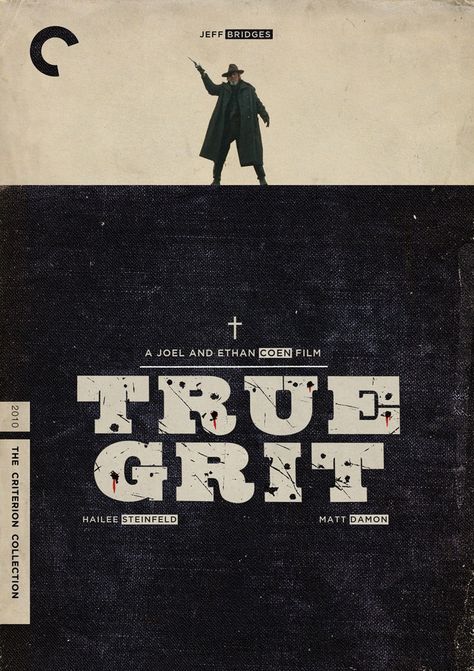 True Grit (2010) Criterion Covers, Western Movie Posters, Cinematography Inspiration, Rooster Cogburn, Coen Brothers, Criterion Collection, Gfx Design, Movie Nerd, Wilde Westen