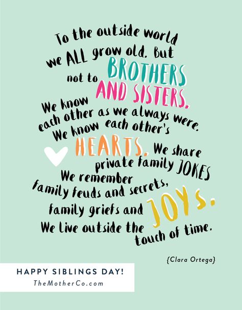 Siblings Day Quotes, Happy Siblings Day, Happy National Siblings Day, Happy Siblings, Funny Words Of Wisdom, Happy Sibling Day, Mothers Day Captions, Sibling Day, National Siblings Day