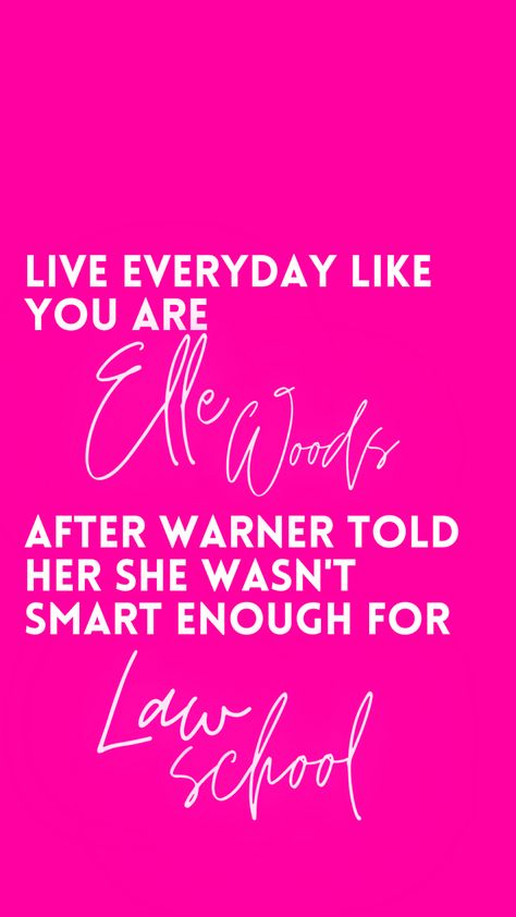 Legally Blonde Wallpaper Iphone, Legally Blonde Quotes Wallpaper, Elle Woods Aesthetic Wallpaper, Legally Blonde Aesthetic Wallpaper, Legally Blonde Wallpaper, Elle Woods Wallpaper, Lawyer Inspiration, Pink Positivity, Elle Woods Quotes