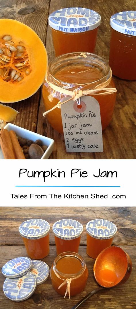 Pumpkin Pie Jam - Tales From The Kitchen Shed Kitchen Shed, Jam Canning, Pumpkin Pie Cupcakes, Pumpkin Jam, Cookies Pumpkin, Cheesecake Oreo, Recipes Pumpkin, Pie Cupcakes, Savory Pumpkin Recipes