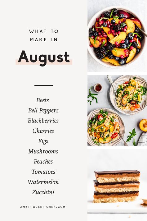 31 delicious, seasonal recipes to cook in August! Pick a new recipe for every day this month, and enjoy incredible seasonal produce. You’ll find fresh salads, flavorful dinners, and plenty of sweet treats to keep you satisfied all month long! #ambitiouskitchen #healthysummerrecipes Veggie Meal Prep, Seasonal Eating, Farmers Market Recipes, Recipes To Cook, Seasonal Salad, Seasonal Cooking, Summer Produce, Seasonal Produce, Fall Cooking