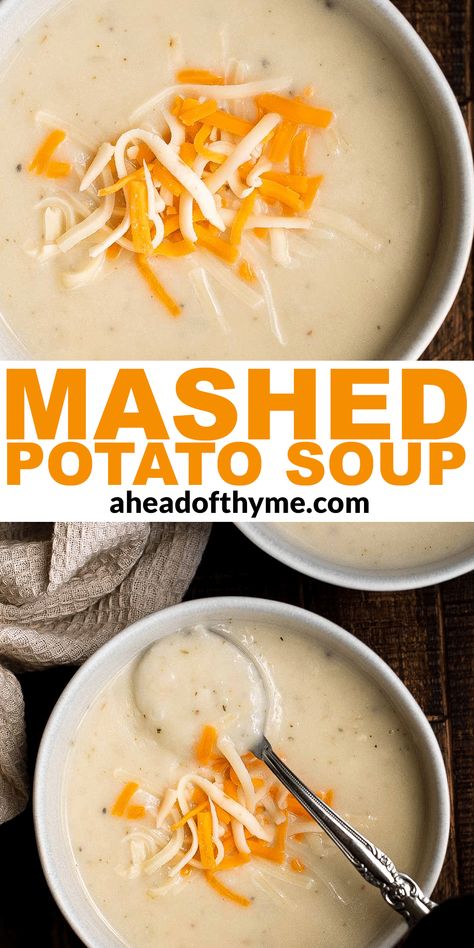 Mashed Potato Soup Potato Soup From Mashed Potatoes, Recipes With Leftover Mashed Potatoes, Leftover Mashed Potato Soup, Leftover Mashed Potatoes Soup, Blended Soup Recipes, Mashed Potato Soup, Potato Cheddar Soup, Pureed Diet, Gaps Recipes