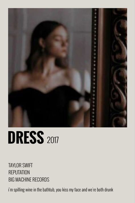 Taylor Swift Aesthetic Reputation, Dress By Taylor Swift, Dress Lyrics, Taylor Swift Discography, Reputation Stadium Tour, She Looks So Perfect, Taylor Swift Dress, Taylor Swift Aesthetic, Taylor Songs