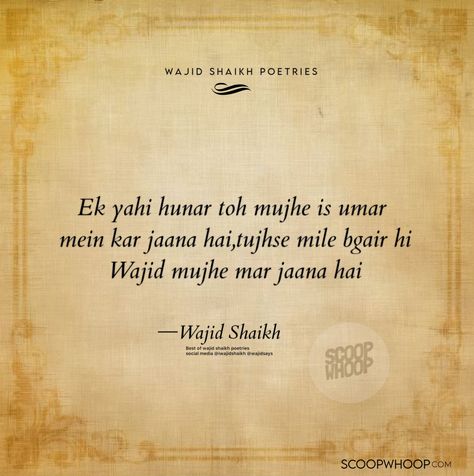 Collection of Soulful Shayaris of Wajid Shaikh About Life & love All That Comes With It – Poets of Instagram Shayari Wajid Shaikh, Shayari Of Love, Wajid Shaikh Poetry On Life, Shayaris On Life, Scoopwhoop Shayari, Life Shayari Deep, Ghalib Shayari On Life, Gulzar Shayari Life, Quotes Aesthetic In Hindi