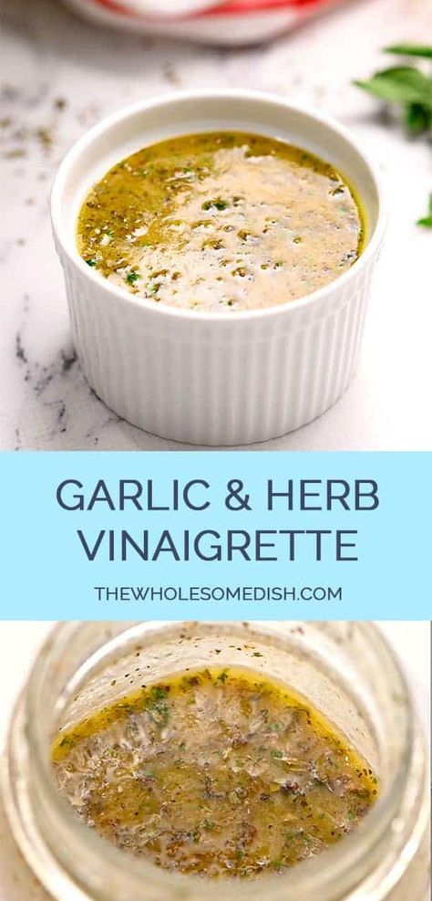 Garlic & Herb Vinaigrette Dressing is an easy homemade salad dressing that's full of flavor and can be made in minutes with common pantry ingredients. #vinaigrette #dressing #saladdressing #garlicdressing #herbvinaigrette #thewholesomedish Herb Vinaigrette Dressing, Easy Homemade Salad, The Wholesome Dish, Healthy Dressing Recipes, Easy Homemade Salad Dressing, Herb Vinaigrette, Vinaigrette Dressing Recipe, Great Salad Recipes, Salad Cucumber