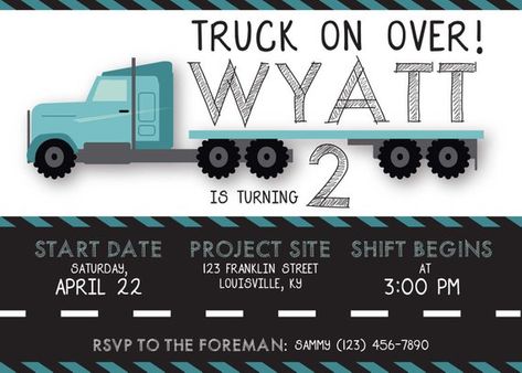 Touch A Truck Birthday Party, Semi Themed Birthday Party, Semi Truck Birthday Party Ideas, Semi Birthday Party, Semi Truck Birthday Party, Truck Birthday Party Invitations, Construction Theme Birthday Party, Truck Birthday Party, Sixteen Candles