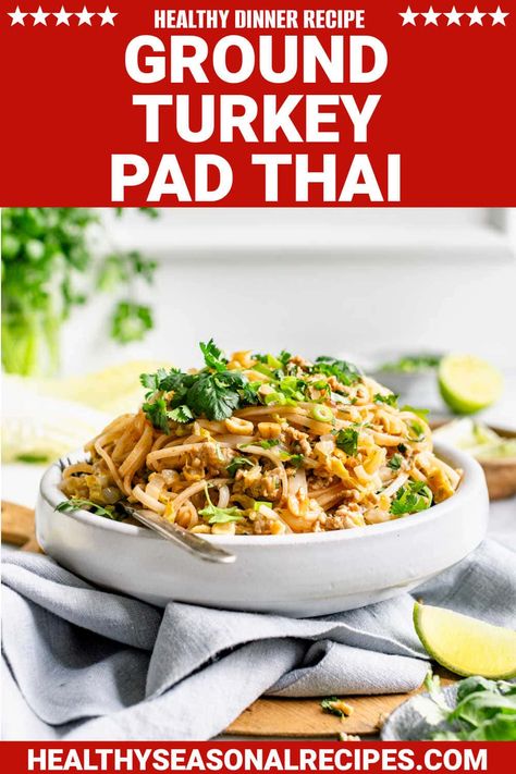 This Healthy Pad Thai is made with ground turkey, simple ingredients and kitchen staples you can find at any grocery store! It's even faster than takeout because you can get it on your table in 30 minutes flat! Ground Turkey Pad Thai Recipe, Asian Noodles With Ground Turkey, Ground Turkey Rice Noodle Recipes, Ground Turkey Pad Thai, Ground Turkey Asian Noodles, Ground Turkey Rice Noodles, Ground Turkey Thai Recipes, Asian Ground Turkey Recipes, Turkey Pad Thai