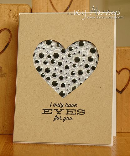 I Only have eyes for you - love #cards                                                                                                                                                                                 More Saint Valentin Diy, Valentines Bricolage, Simple Cards Handmade, Valentine Cards Handmade, Homemade Valentines, Handmade Valentine, Valentines Day Gifts For Him, Kids Diy, Valentine's Day Diy