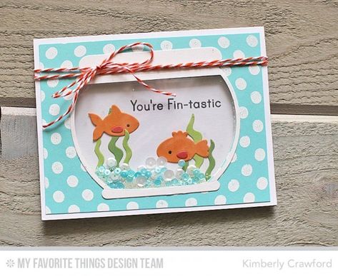 Project: Fish Bowl Shaker Card – Stamping Fish Project, Fishing Cards, Mft Cards, Window Cards, Interactive Cards, Cricut Cards, Shaker Cards, Fish Bowl, Card Tutorials