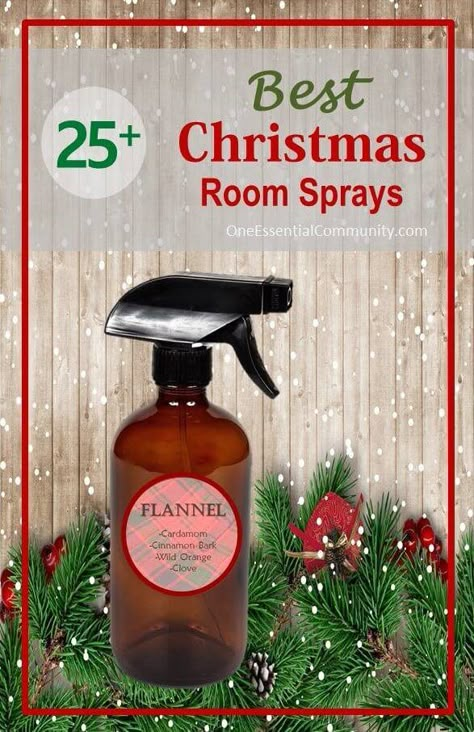 25 Best Christmas Room Sprays {made with essential oils} One Essential Community, Christmas Room Spray, Room Spray Recipe, Morning Hacks, Homemade Essential Oils, Homemade Essential Oil, Essential Oil Spray, Holiday Room, Room Freshener