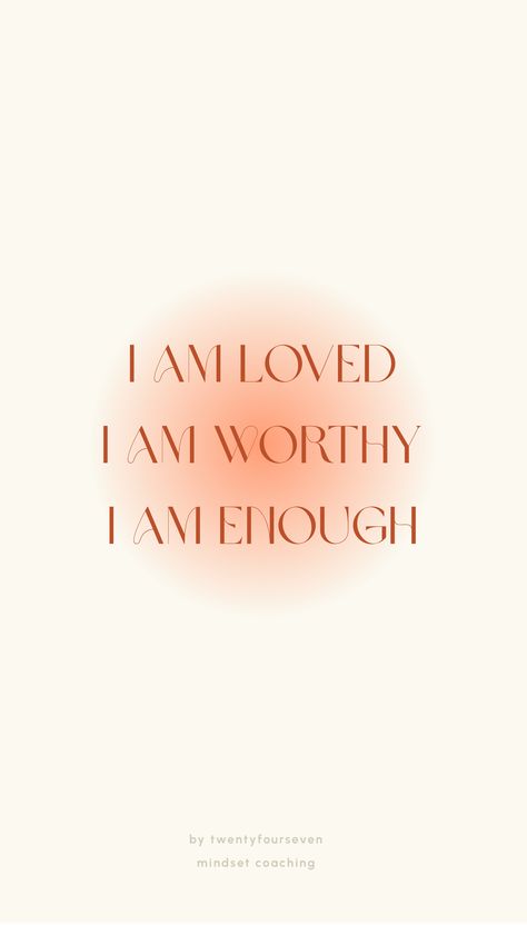 affirmation I Am Loved Aesthetic, I Am Loved Quotes, I Am Loved Affirmations, Protection Mantra, I Am Worthy Of Love, 2024 Manifestations, Mood 2024, 2024 Manifestation, Vision Board Themes