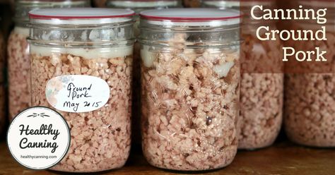 Canning ground pork - Healthy Canning Canning Ground Pork, Canning Sausage, Canning Pork, Canning Beef Stew, Canning Beef, Pressure Canning Meat, Healthy Canning, Food Preservation And Storage, Canning Pressure Cooker