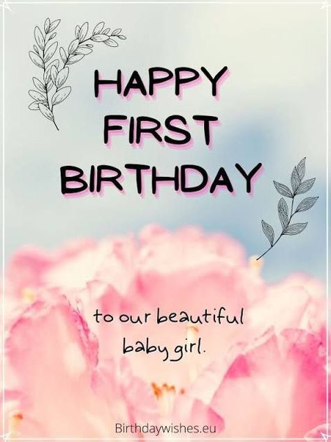 Happy 1st Birthday Girl, Birthday Wishes For Girl, Birthday Wishes Daughter, Happy 1st Birthday Princess, Baby Birthday Wishes, First Birthday Quotes, 1st Birthday Quotes, Happy 1st Birthday Wishes, 1st Birthday Message